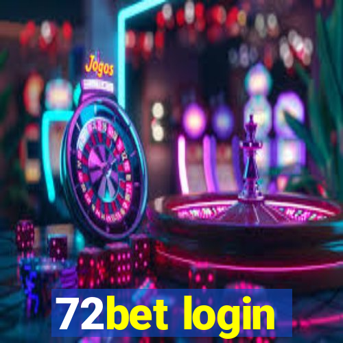 72bet login